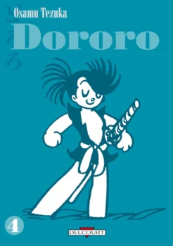 Tome 4 de l'édition française de 2006 de Dororo (édition par Delcourt)